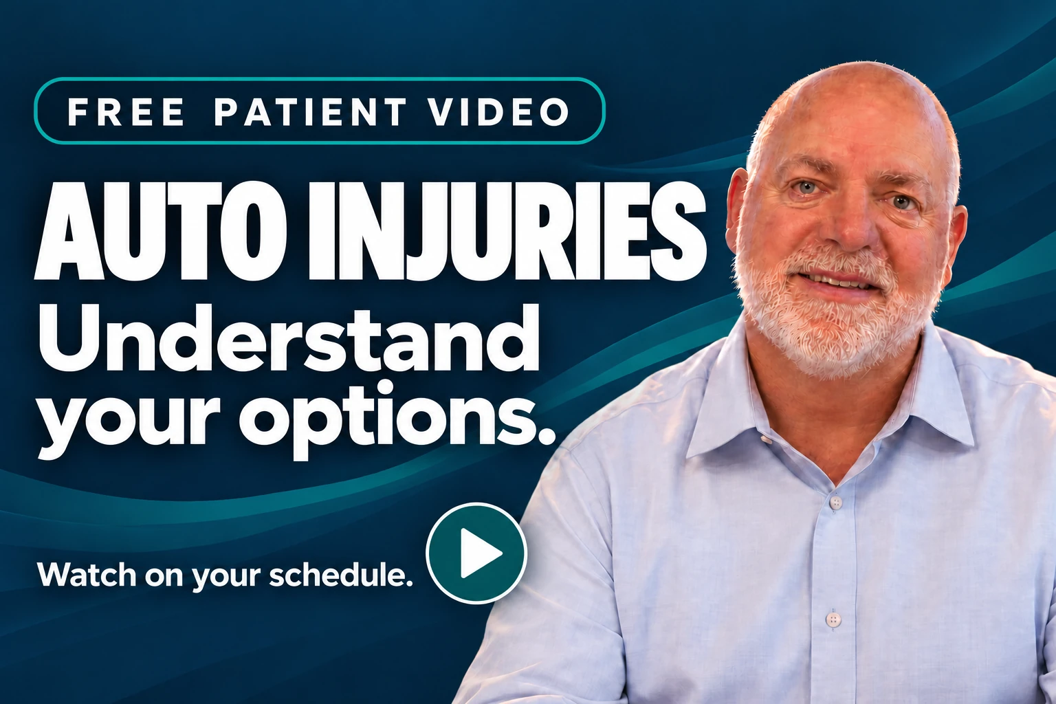 Free Patient Video: Auto Injuries. Understand your options with Dr. Cordima. Watch on your schedule.